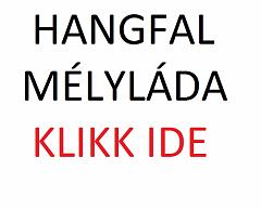 HANGFAL MELYLADA